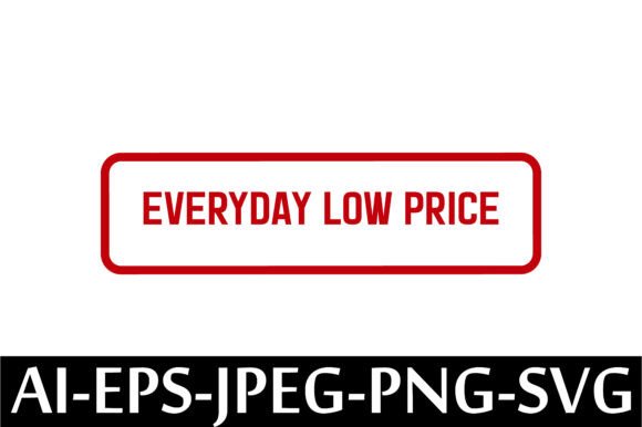 Download EVERYDAY LOW PRICE Rubber Stamp Design - Premium Resources